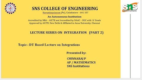 DT Based Lecture on Integrations   Chinnaraj P AP   SNS Institutions