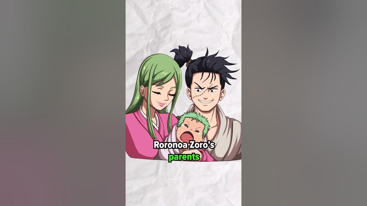 Zoro's Parent Was A KAMI - The Secrets of Zoro's Father and Mother ...