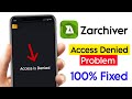 fix access is denied zarchiver 2025 | zarchiver access is denied android 13/14/15 problem solution
