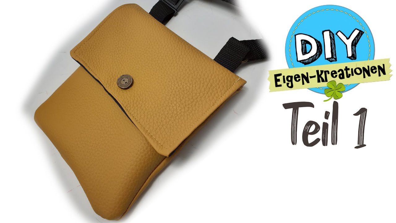 Umhängetasche mit Schnittmuster I Handtasche I DIY Eigen Kreationen Teil 1 - YouTube