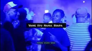Lagu Terbaru 🌴 (🌴Yang_Itu_Nama_Siapa 🌴) Umbu kudu rmx