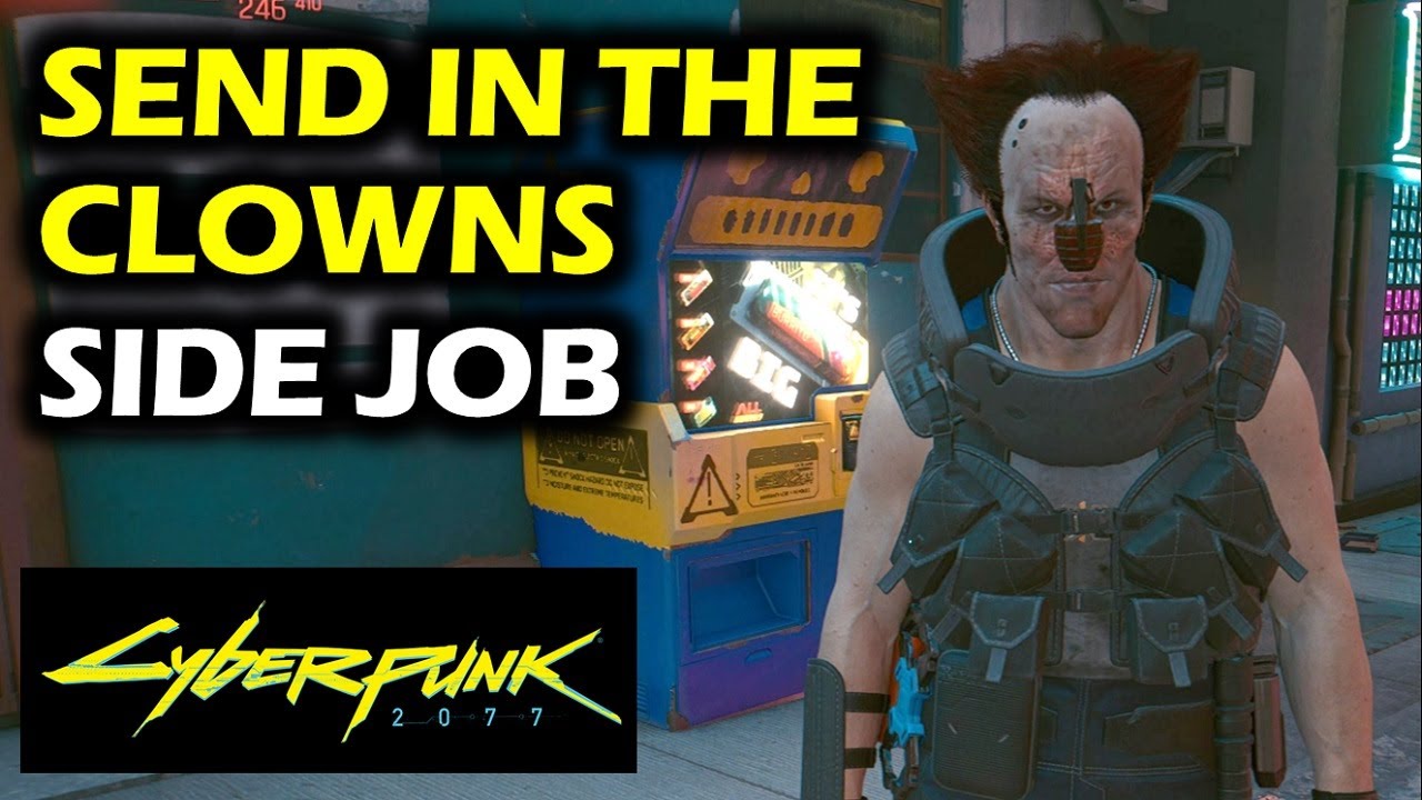 Send In The Clowns Side Mission Cyberpunk 2077 Walkthrough YouTube