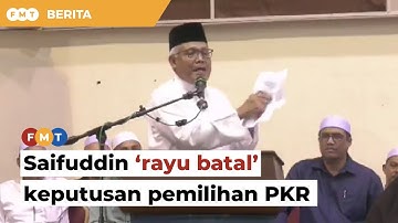 Saifuddin rayu batal keputusan pemilihan PKR lepas kalah pada Rafizi, kata Hamzah