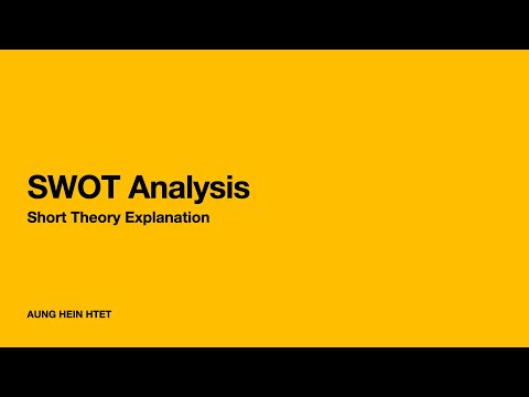 SWOT Analysis ဆိုတာဘာလဲ။