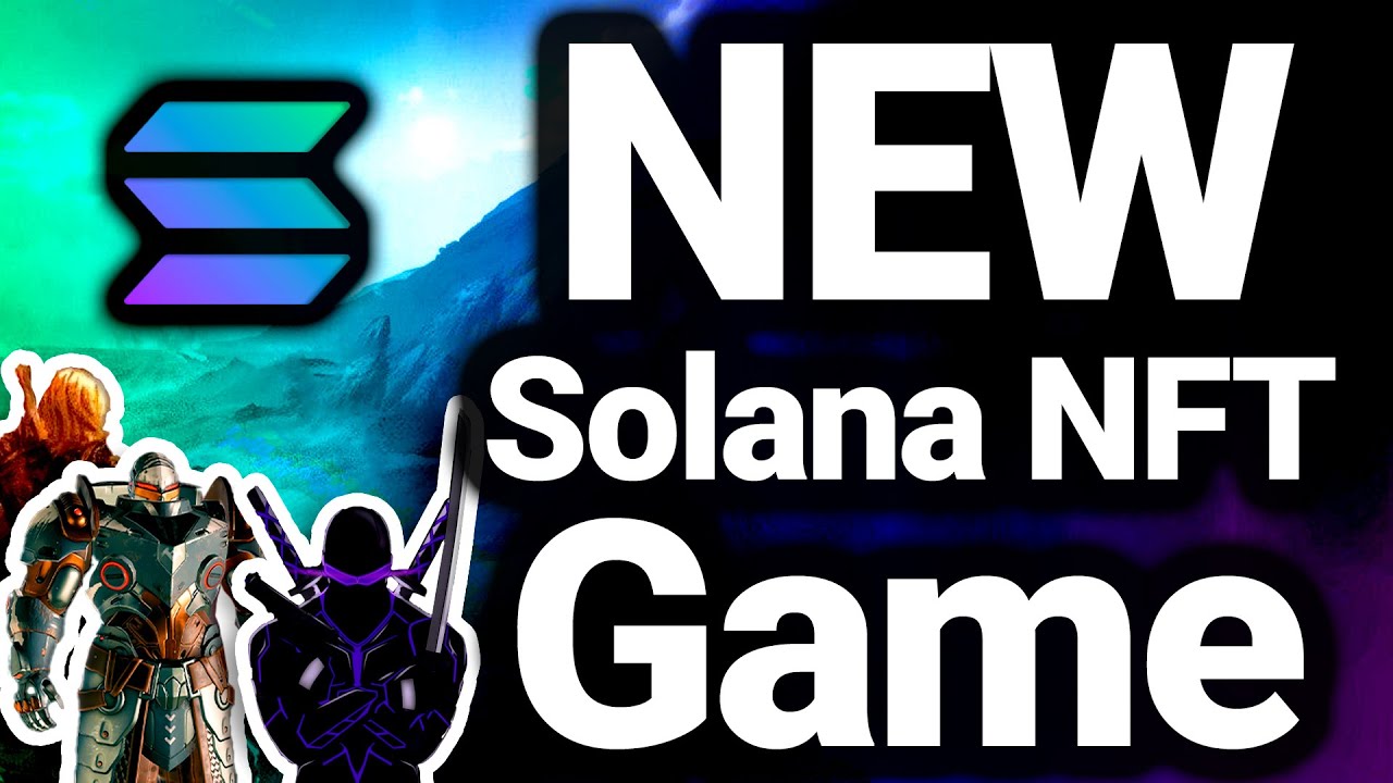 Best Solana NFT Games Under The Radar