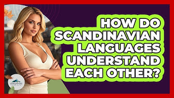 How Do Scandinavian Languages Understand Each Other? - Unmapping Scandinavia