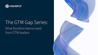 The Go-to-Market Performance Gap: Empowering Frontline GTM Teams with AI