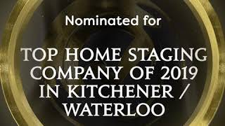 Beyond The Stage Homes nominated Top Home Staging Company of 2019 in Kitchener Waterloo