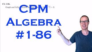 CPM Algebra Chapter 1 Problem 86