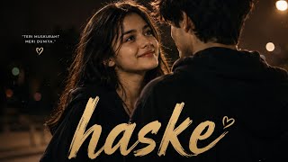 Haske - Ambar |official song lyrics| latest Punjabi song 2026