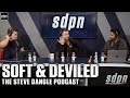 Soft and Deviled | The Steve Dangle Podcast
