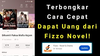 Cara Cepat Dapat Uang Dari Fizzo Novel