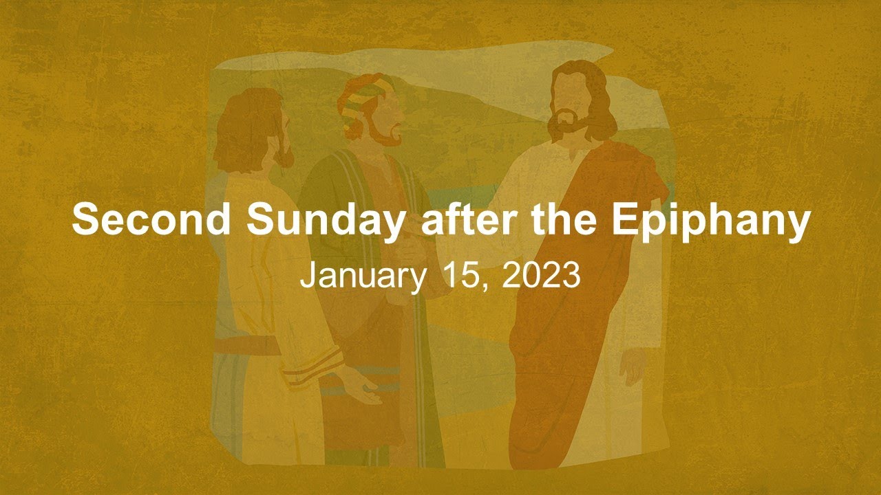 Second Sunday after the Epiphany YouTube