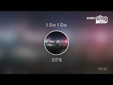 [everysing] I Do I Do