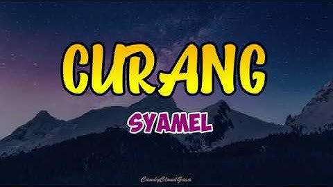 Syamel - Curang (Lirik)