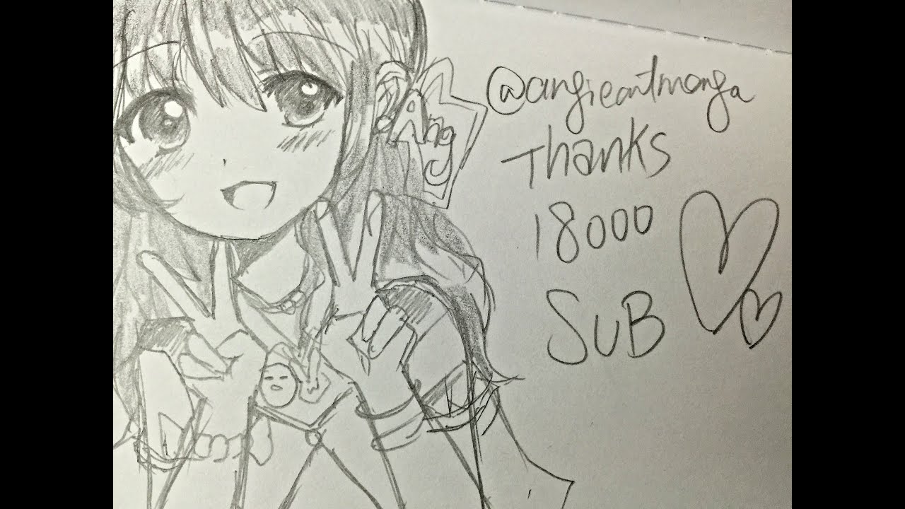  Drawing Anime Girl 18000 subscribers Special YouTube