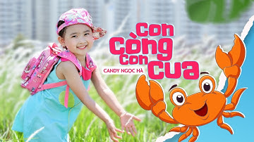 Con Còng Con Cua [MV 4K] ♪ Bé CANDY NGỌC HÀ Official ☀ Ca Nhạc Thiếu Nhi Hay Nhất Cho Bé
