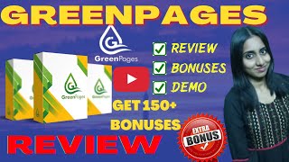 Green Pages Review 🎇🎇 Get 150+ Bonuses worth $10,000 🎆🎆