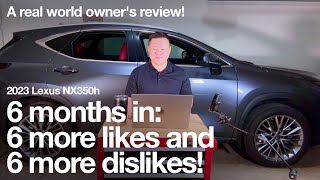 Lexus NX350h - 6 months in LONG TERM REVIEW!