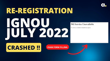 IGNOU Re-Registration Error | Exam Form July 2022 | Crashed