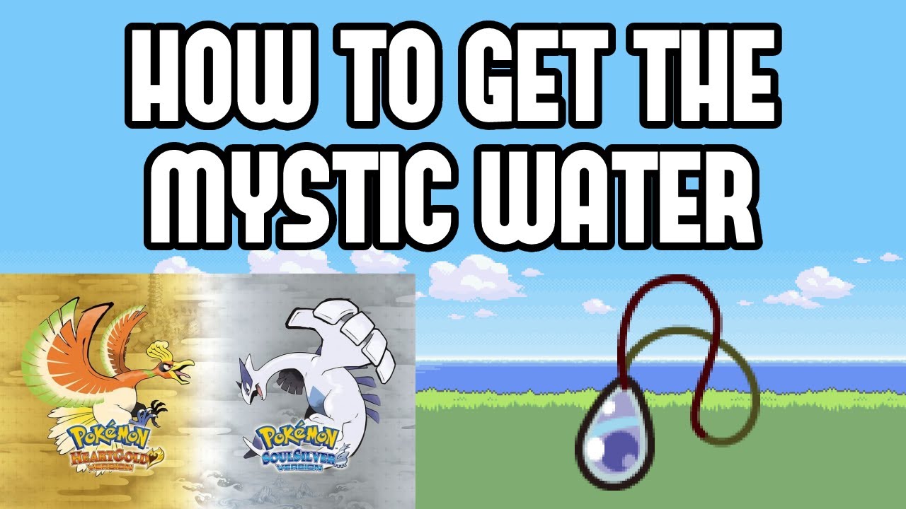 How to Get the Mystic Water in Pokemon Heartgold/Soulsilver YouTube