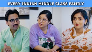 Every Indian Middle Class Family | Ft. Tena Jaiin & Paayal Jain | The Paayal Jain Clips