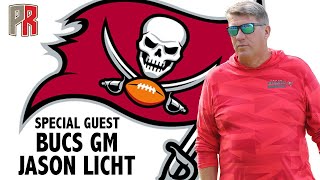 Special Guest Bucs GM Jason Licht