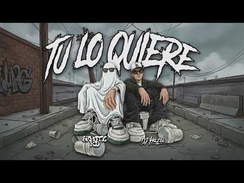 Tu Lo Quiere | DJ Hazel Mty, Ghostic Kid | Visualizer (Perreo 2026)