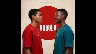 DUBULA - DEARRAMBO ft Young Zan