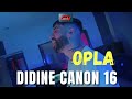 Didine Canon 16 Opla EDM MIX