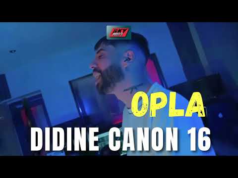 Didine Canon 16 Opla EDM MIX