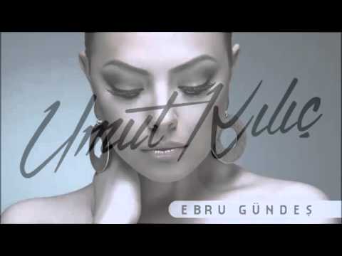 Ebru Gündeş   Mecbursun  Umut Kılıç Remix