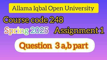 AIOU Course code 248 Spring 2025 Assignment 1 Question 3 a,b part