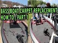 CHEAPEST Way to Replace Bass Boat CARPET | Part 1 | Tools And Cutting