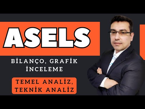 ASELS Aselsan Elektronik Hisse Senedi Temel Teknik ve Bilanço Analizi (Borsa Hisse Senedi Yorumları)