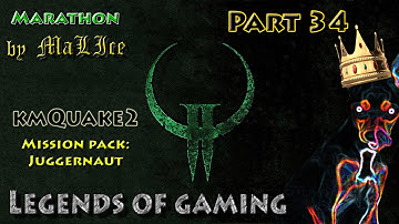 Quake II (KMQuake2) Marathon (Juggernaut) - Part 34