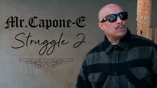 Mr.capone-E- Struggle 2 (Official Music Video)