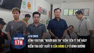 TOÀN CẢNH 17H: Lật tẩy cách kênh 