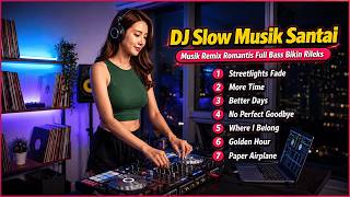 DJ Slow Full Bass 🎧 Musik Santai Viral Buat Temani Aktivitas
