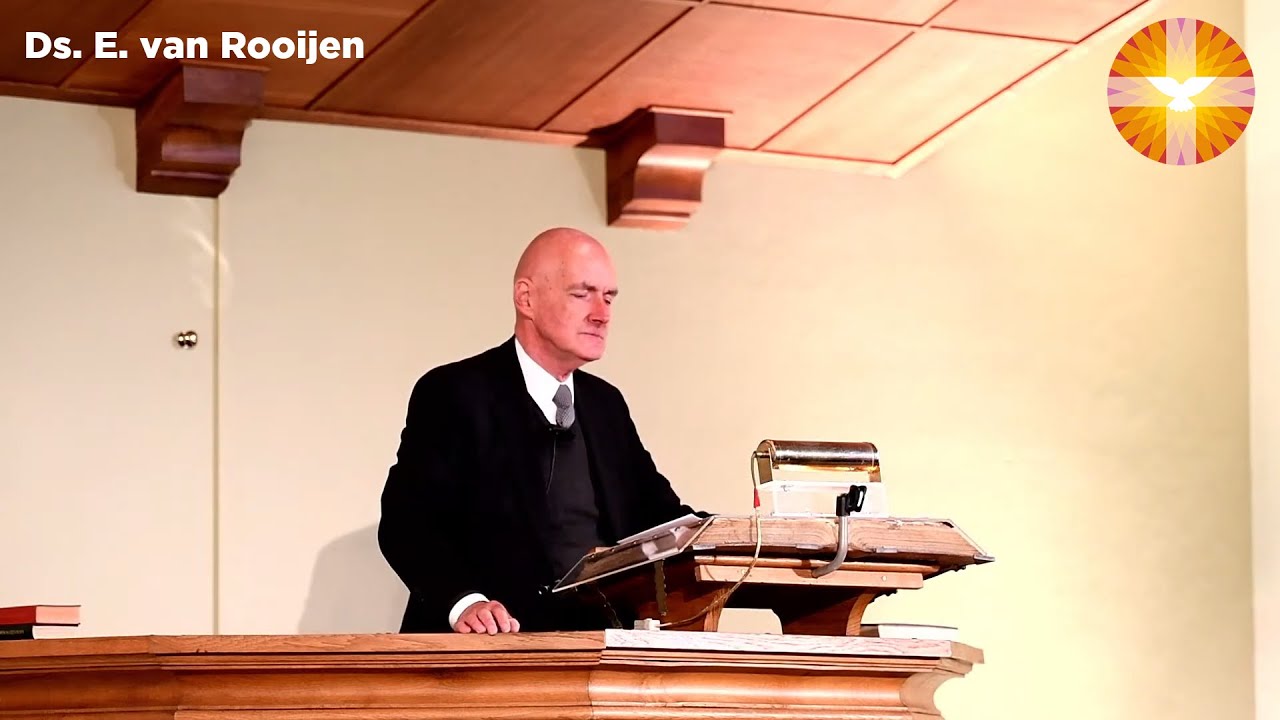 16 mei - Eredienst - Ds. E. van Rooijen - YouTube