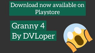 I found Granny 4 on PlayStore by DVLOPER, CHECK DESCRIPTION screenshot 3