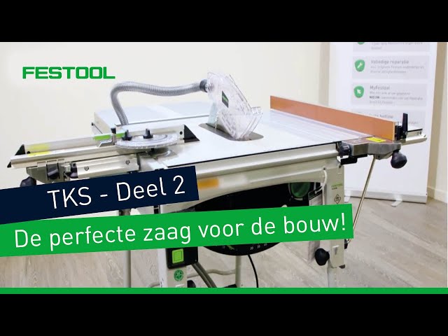 ik draag kleding Situatie Afstoten Deel 2 - Waarom de Festool TKS 80 de perfecte zaagtafel is voor de bouw!  Festool NL - YouTube