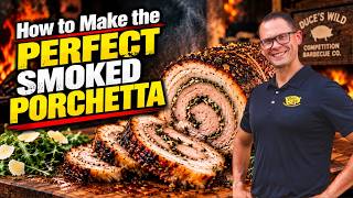 How to Make the PERFECT Smoked Porchetta | Barbecue Like a Boss