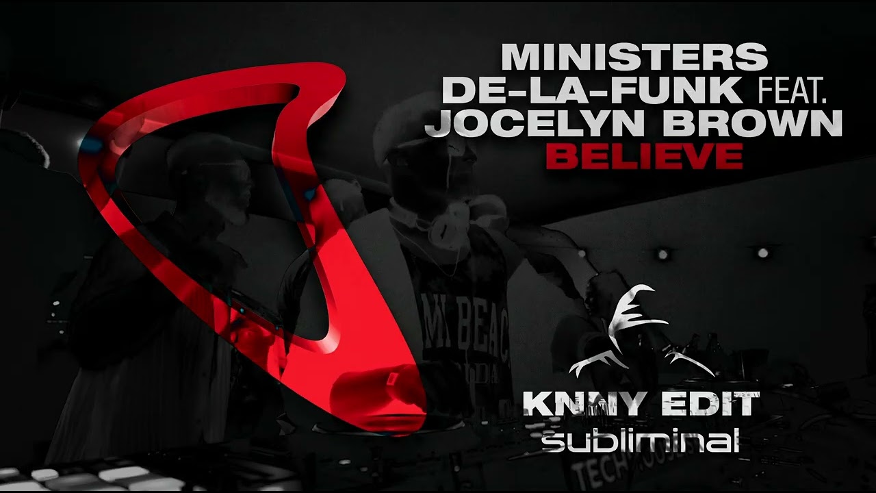 洋楽 Ministers De-La-Funk Feat. JocelynBrown Ministers De La Funk, Jocelyn Brown - Believe feat. Jocelyn Brown