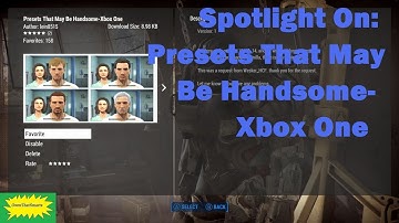 Fallout 4 (mods) - Spotlight On: Presets That May Be Handsome-Xbox One