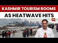 Heatwave Across India Sends Tourists To Kashmir again after Pahalgam Attack | India Today News