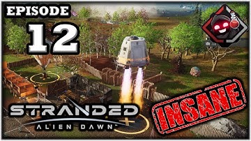 Mukluk Plays Stranded: Alien Dawn - Insane - Trading Outpost Part 12
