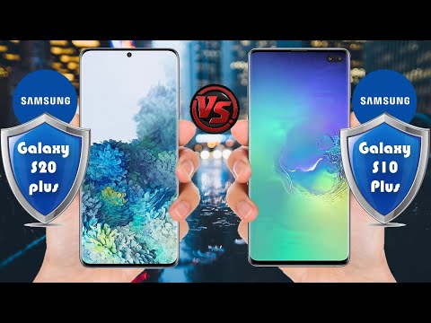 Samsung Galaxy S20 plus vs Samsung Galaxy S10 Plus