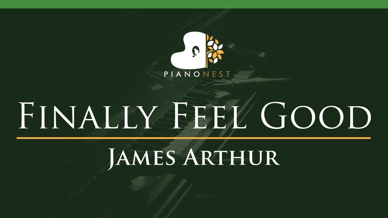 James Arthur - Finally Feel Good - LOWER Key Piano Karaoke Instrumental