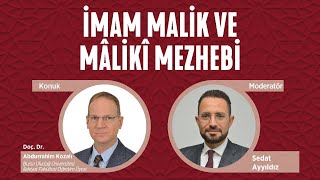 İmam Mali̇k Ve Mali̇ki̇ Mezhebi̇ - Doç. Dr. Abdurrahim Kozalı